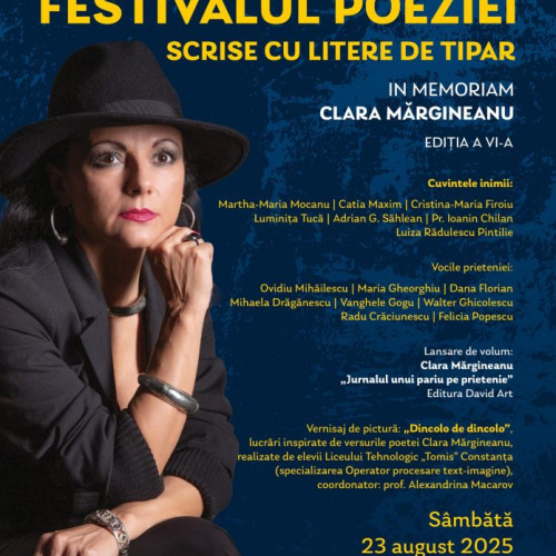 festivalul &quot;în memoriam clara margineanu&quot; – o celebrare a vieții și poeziei