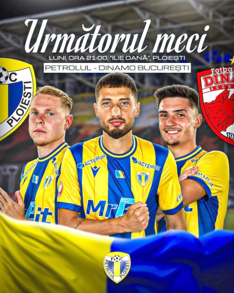 Petrolul Ploiești primește Dinamo într-un duel tradițional pe arena Ilie Oană