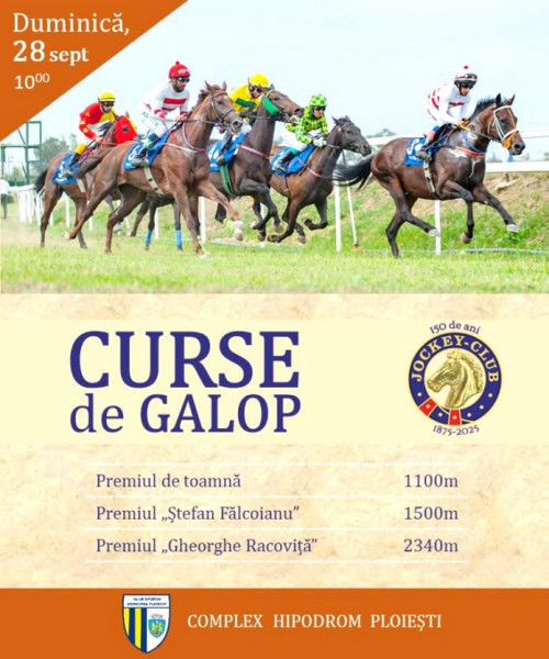 La Hipodrom Ploiești revine spectacolul curselor de galop cu ocazia a 150 de ani de Jockey Club Român