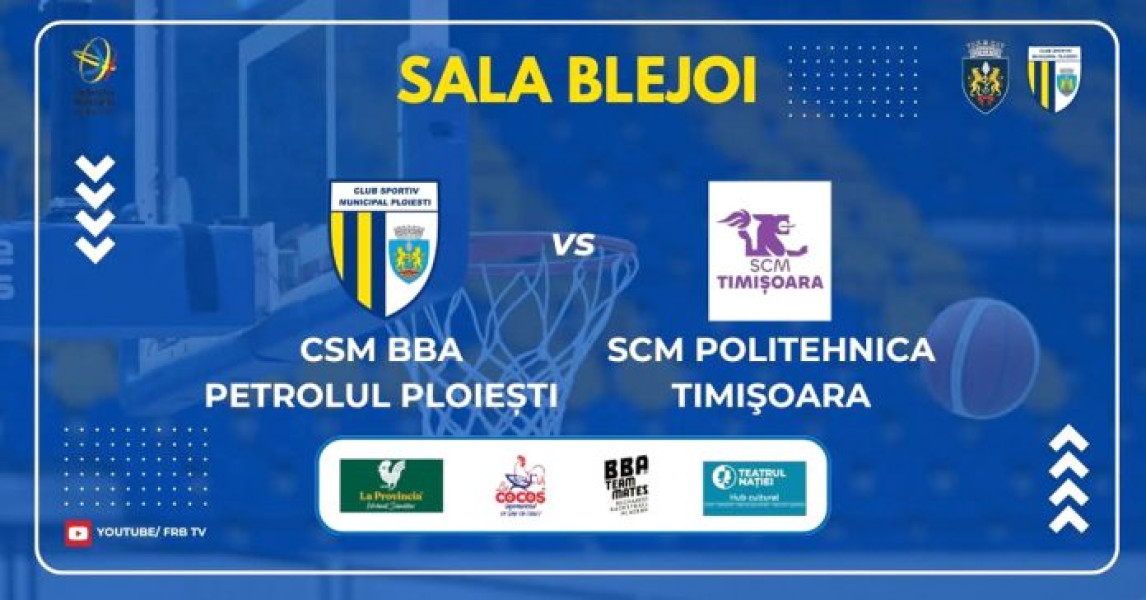 CSM BBA Petrolul Ploieşti debutează în Liga Națională cu meci împotriva Politehnicii Timișoara