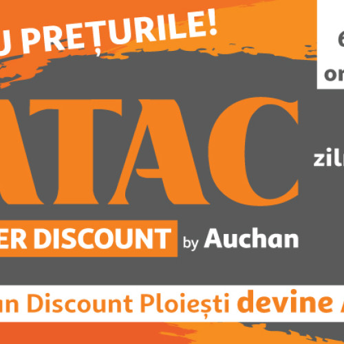 ATAC Hiper Discount, cel mai mic preț pe 6 iunie în Ploiești